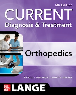 Front cover_CURRENT Diagnosis & Treatment Orthopedics, Sixth Edition