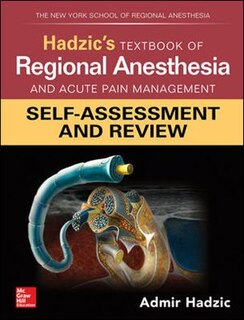 Front cover_Hadzic's Textbook of Regional Anesthesia and Acute Pain Management: Self-Assessment and Review