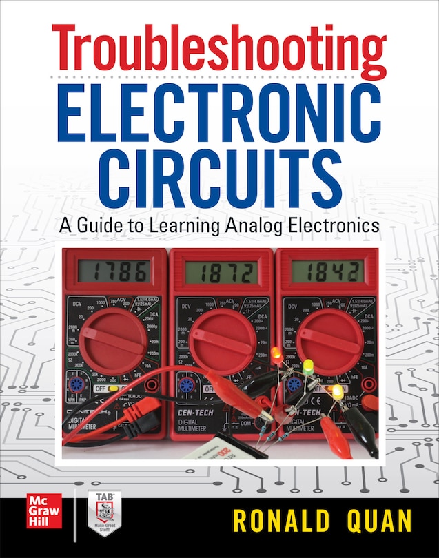 Troubleshooting Electronic Circuits: A Guide to Learning Analog Electronics