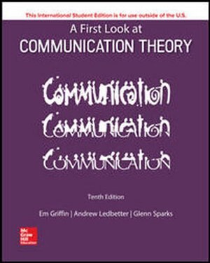 Front cover_A First Look At Communication Theory Ise Print Text + Connect Card Package