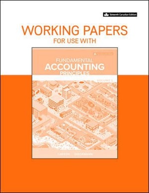 Working Papers for Fundamental Accounting Principles Volume 2