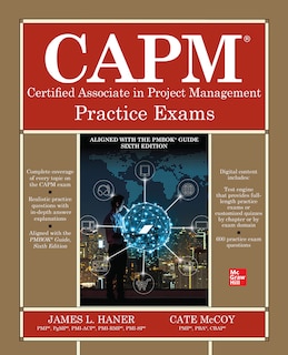 Front cover_CAPM Certified Associate in Project Management Practice Exams