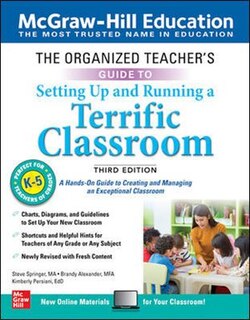 Couverture_The Organized Teacher's Guide to Setting Up and Running a Terrific Classroom, Grades K-5, Third Edition