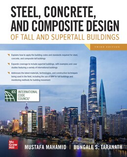 Front cover_Steel, Concrete, And Composite Design Of Tall And Supertall Buildings, Third Edition