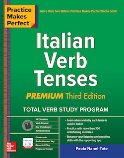 Couverture_Practice Makes Perfect: Italian Verb Tenses, Premium Third Edition