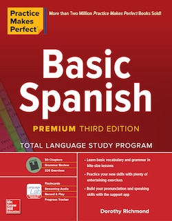 Front cover_Practice Makes Perfect: Basic Spanish, Premium Third Edition