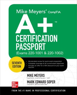 Front cover_Mike Meyers' CompTIA A+ Certification Passport, Seventh Edition (Exams 220-1001 & 220-1002)