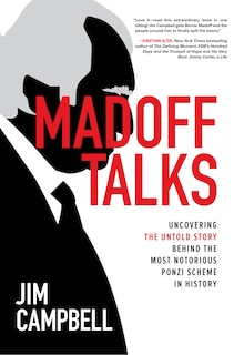 Couverture_Madoff Talks: Uncovering the Untold Story Behind the Most Notorious Ponzi Scheme in History
