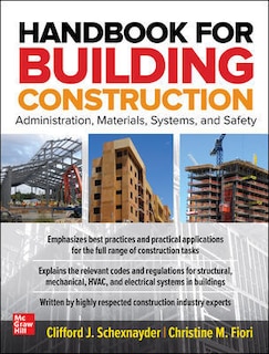 Front cover_Handbook for Building Construction: Administration, Materials, Design, and Safety