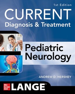 Front cover_CURRENT Diagnosis and Treatment Pediatric Neurology