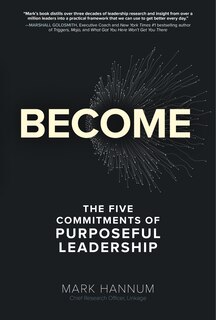 Couverture_Become: The Five Commitments of Purposeful Leadership