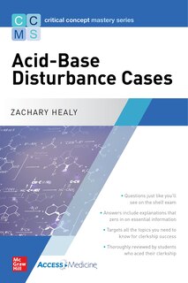 Couverture_Critical Concept Mastery Series: Acid-Base Disturbance Cases