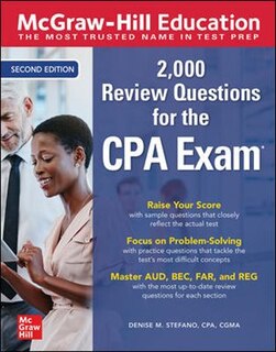 McGraw-Hill Education 2,000 Review Questions for the CPA Exam, Second Edition