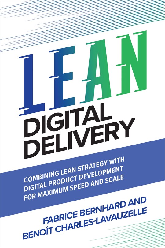 Front cover_The Lean Tech Manifesto: Learn the Secrets of Tech Leaders to Grasp the Full Benefits of Agile at Scale