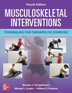 Front cover_Musculoskeletal Interventions: Techniques for Therapeutic Exercise, Fourth Edition