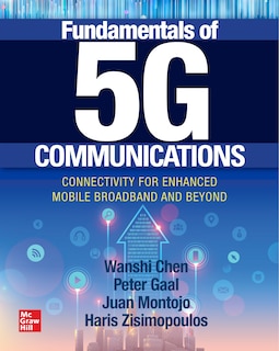 Front cover_Fundamentals of 5G Communications: Connectivity for Enhanced Mobile Broadband and Beyond
