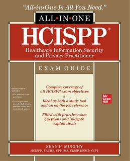 Front cover_HCISPP Healthcare Information Security and Privacy Practitioner All-in-One Exam Guide