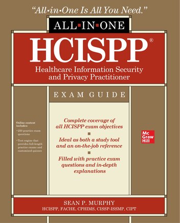 HCISPP Healthcare Information Security and Privacy Practitioner All-in-One Exam Guide