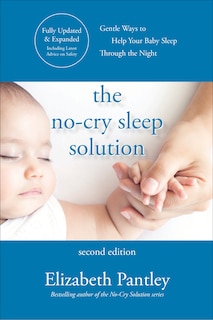 The No-cry Sleep Solution, Second Edition