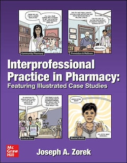 Front cover_Interprofessional Practice in Pharmacy: Featuring Illustrated Case Studies