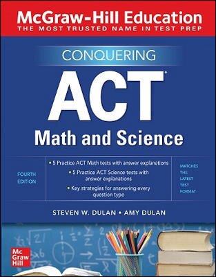 Couverture_McGraw-Hill Education Conquering ACT Math and Science, Fourth Edition