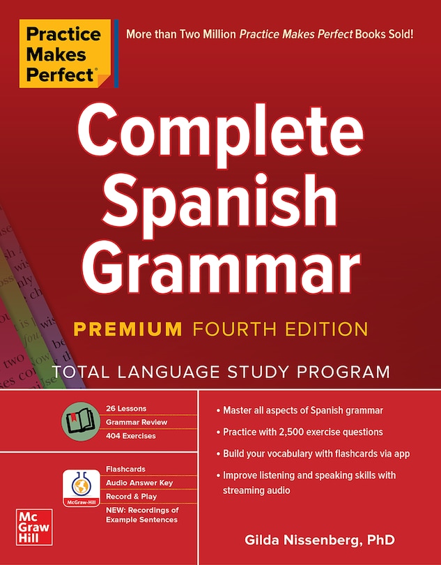 Front cover_Practice Makes Perfect: Complete Spanish Grammar, Premium Fourth Edition