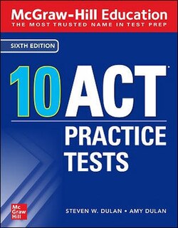 Front cover_McGraw-Hill Education: 10 ACT Practice Tests, Sixth Edition