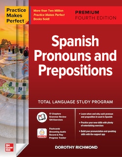 Front cover_Practice Makes Perfect: Spanish Pronouns and Prepositions, Premium Fourth Edition