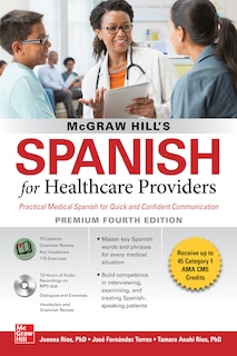 Front cover_McGraw Hill's Spanish for Healthcare Providers (with MP3 Disk), Premium Fourth Edition