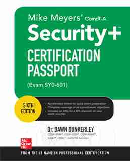 Mike Meyers' CompTIA Security+ Certification Passport, Sixth Edition (Exam SY0-601) by Dawn Dunkerley