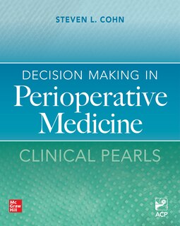 Front cover_Decision Making in Perioperative Medicine: Clinical Pearls