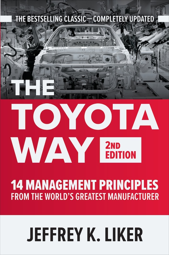 Couverture_The Toyota Way, Second Edition: 14 Management Principles from the World's Greatest Manufacturer