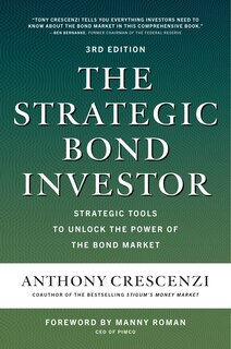 Couverture_The Strategic Bond Investor, Third Edition: Strategic Tools To Unlock The Power Of The Bond Market