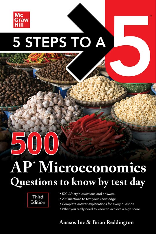 Front cover_5 Steps to a 5: 500 AP Microeconomics Questions to Know by Test Day, Third Edition