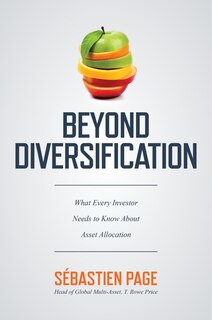 Couverture_Beyond Diversification: What Every Investor Needs to Know About Asset Allocation