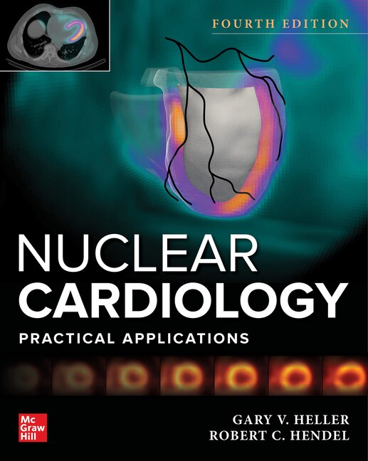 Front cover_Nuclear Cardiology: Practical Applications, Fourth Edition