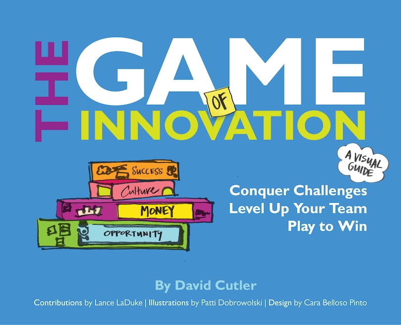 Couverture_The Game Of Innovation: Conquer Challenges. Level Up Your Team. Play To Win