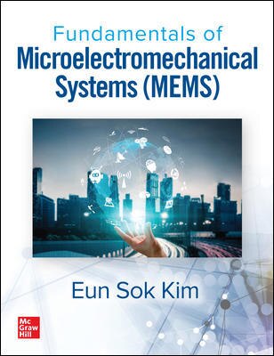 Front cover_Fundamentals of Microelectromechanical Systems (MEMS)