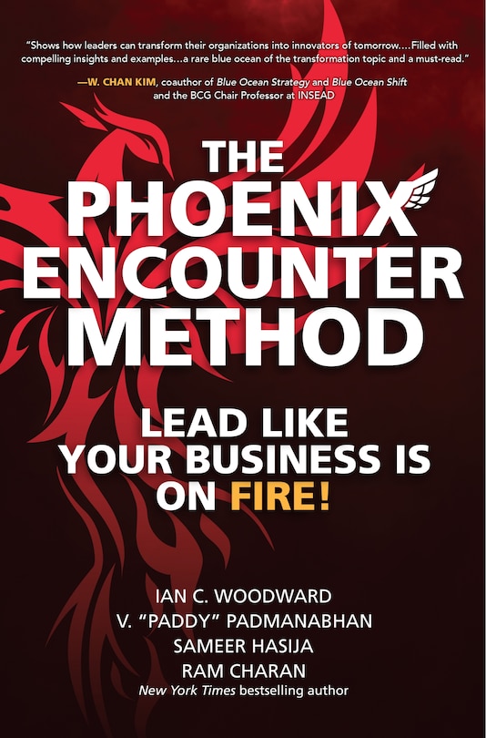 Couverture_The Phoenix Encounter Method: Lead Like Your Business Is on Fire!