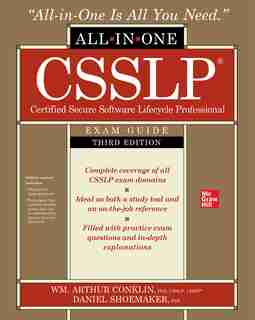 CSSLP Certification All-in-One Exam Guide, Third Edition by Wm. Arthur Conklin