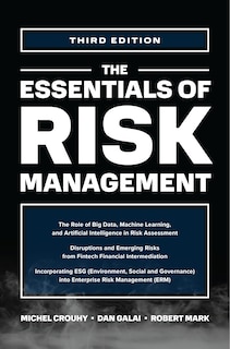 Front cover_The Essentials of Risk Management, Third Edition