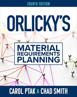 Front cover_Orlicky's Material Requirements Planning, Fourth Edition