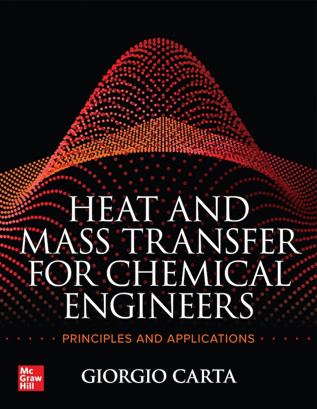 Front cover_Heat and Mass Transfer for Chemical Engineers: Principles and Applications