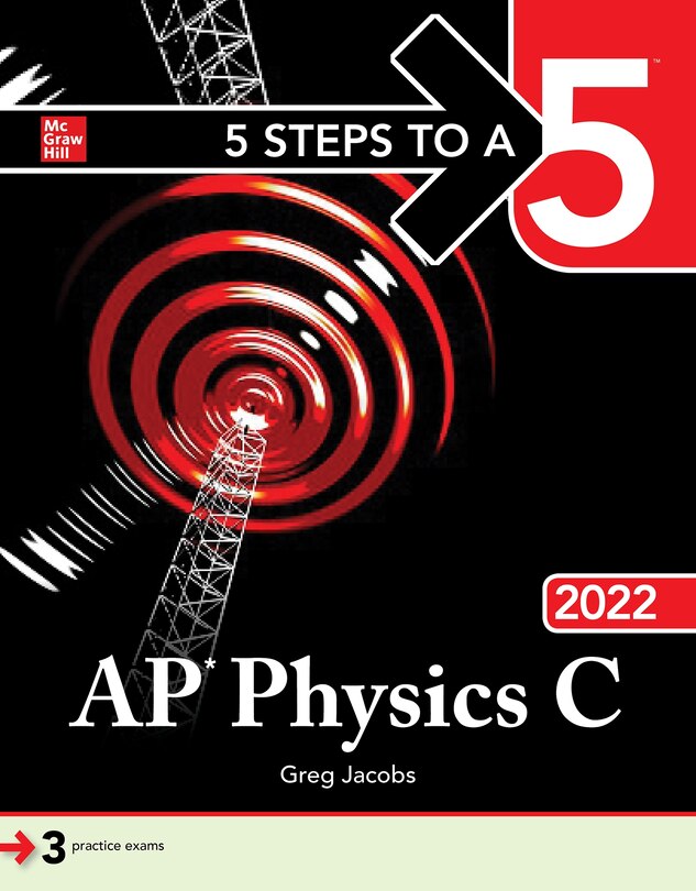 Couverture_5 Steps To A 5: Ap Physics C 2022