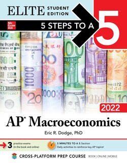 Couverture_5 Steps To A 5: Ap Macroeconomics 2022 Elite Student Edition