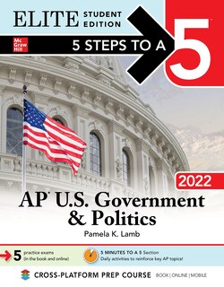 Front cover_5 Steps To A 5: Ap U.s. Government & Politics 2022 Elite Student Edition