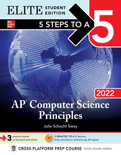 Front cover_5 Steps To A 5: Ap Computer Science Principles 2022 Elite Student Edition
