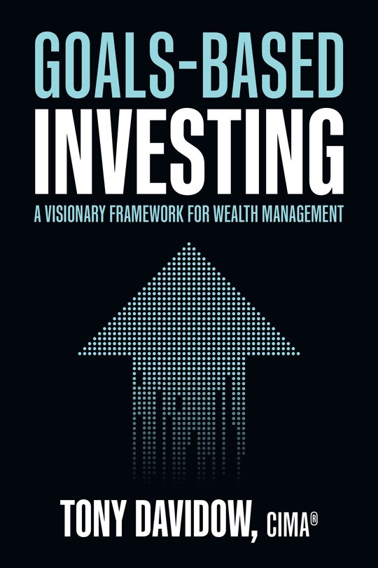 Couverture_Goals-based Investing: A Visionary Framework For Wealth Management