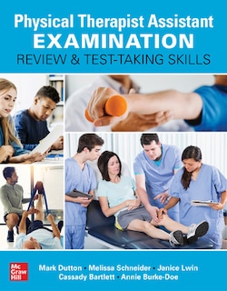 Couverture_Physical Therapist Assistant Examination Review And Test-taking Skills