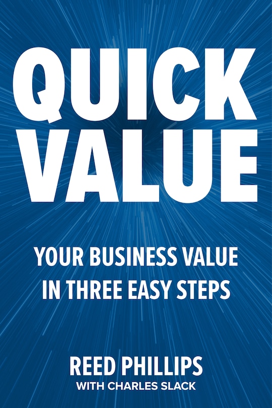 Front cover_Quickvalue: Discover Your Value And Empower Your Business In Three Easy Steps